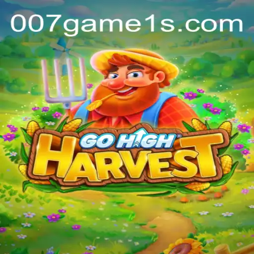 GoHighHarvest: Descubra o Mundo do 007game