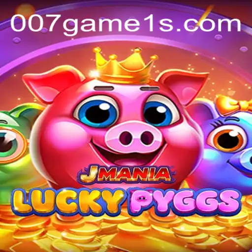 Descubra o Mundo Empolgante de JManiaLuckyPyggs: O Novo 007game Revolucionário